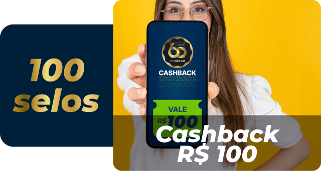100 selos: cashback de R$ 100